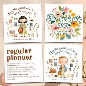 May include: Four square cards featuring illustrations and text. Two cards show a person with school supplies and the text 'May this special week bring many blessings!! PIONEER SCHOOL 2026'. One card says 'The best life ever! PIONEER SCHOOL EDITION' with flowers. One card defines 'regular pioneer'.