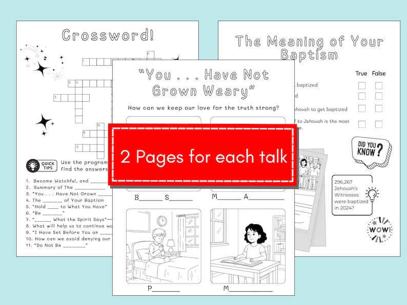 May include: A collection of black and white activity pages, including a crossword puzzle, fill-in-the-blanks, and true/false questions. The pages are titled "Crossword!" and "The Meaning of Your Baptism". A red banner reads "2 Pages for each talk".