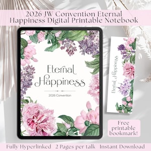 May include: Digital printable notebook with the text "Eternal Happiness" surrounded by pink and purple floral illustrations. Includes a matching bookmark with the same design. The notebook is for the 2026 JW Convention.