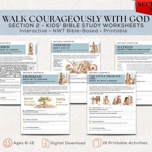 May include: A set of five printable kids' Bible study worksheets titled Walk Courageously With God Section 2. Each page features a specific biblical figure, including Manasseh, Nehemiah, Nathan, Hezekiah, and the Little Israelite Girl, with activities.