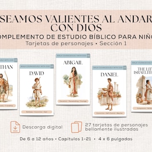 May include: A set of five rectangular character cards titled Walk Courageously with God, featuring illustrations of Jonathan, David, Abigail, Daniel, and The Little Israelite Girl. The cards include descriptive text, character names, and traits.