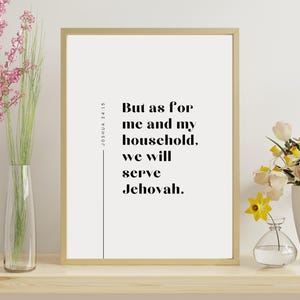 Joshua 24:15 We will serve Jehovah | JW Printable, NWT Bible Verse Wall Art | Baptism Gifts | Pioneer Gifts | Modern Classic