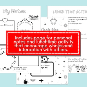 May include: Black and white workbook pages with prompts for notes and activities. The pages include spaces for personal reflections, a lunch time activity, and encourage interaction with others. Text on the pages includes "My Notes" and "Lunch Time Activity".