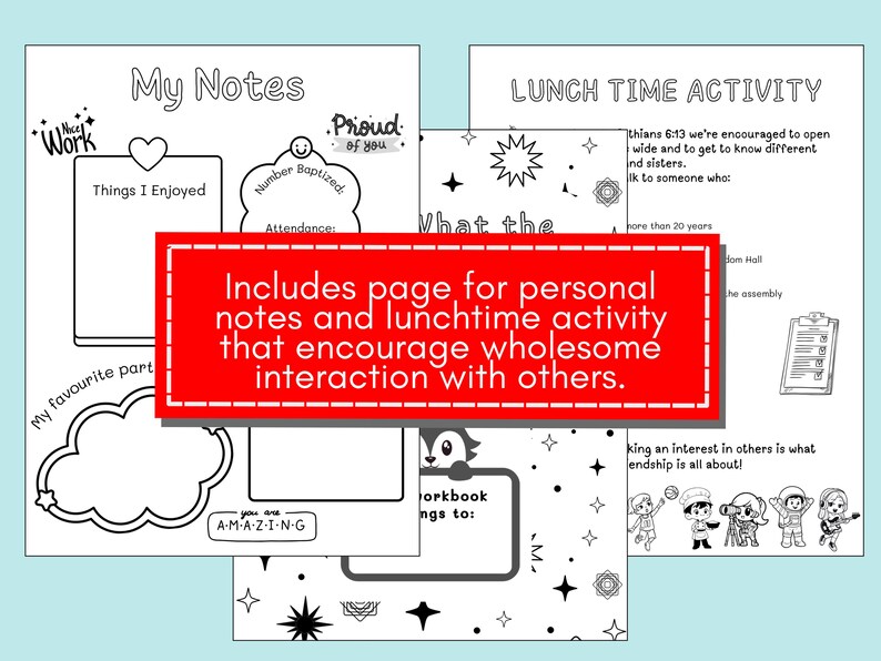May include: Black and white workbook pages with prompts for notes and activities. The pages include spaces for personal reflections, a lunch time activity, and encourage interaction with others. Text on the pages includes "My Notes" and "Lunch Time Activity".