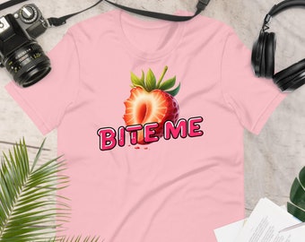 Strawberry Shirt Bold Bite Me Tee and Playful Summer Style Statement Cheeky Summer Fruit Graphic Tee Design Casual Unisex shirt streetwear