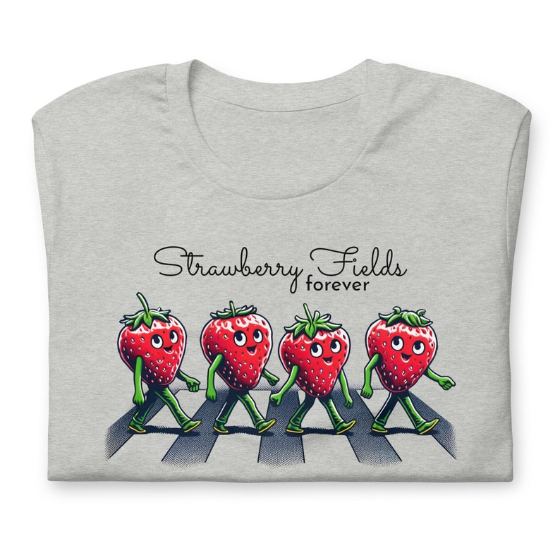 Strawberry Tee - Forever Fields Road Graphic Shirt, Iconic Abbey Crosswalk Design, Music Era Inspired, Fruit Fun, Unisex T-Shirt Men Women