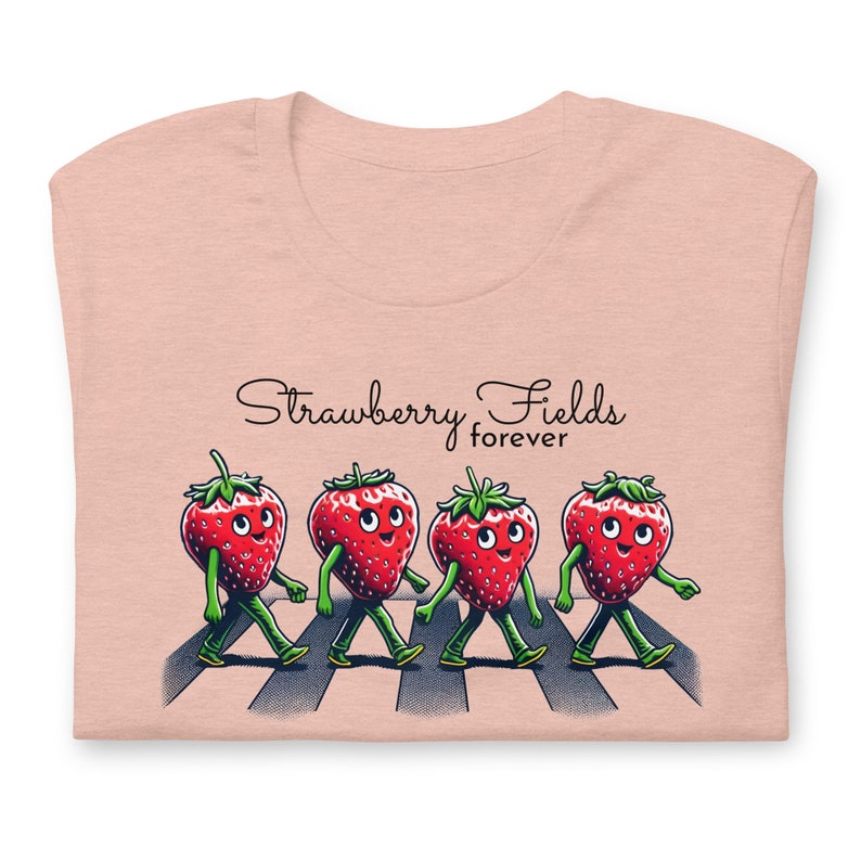 Strawberry Tee - Forever Fields Road Graphic Shirt, Iconic Abbey Crosswalk Design, Music Era Inspired, Fruit Fun, Unisex T-Shirt Men Women