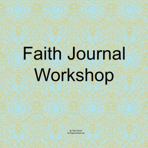 Op de afbeelding: Een blauwe en gouden achtergrond met patroon met de tekst "Faith Journal Workshop" in zwarte tekst. De tekst "By Deb Devit" en "All Rights Reserved" staan ook in zwarte tekst onderaan de afbeelding.
