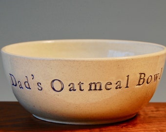 Dad's Oatmeal Bowl