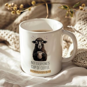 Funny Quote Mug Black Sheep Sublimation Not Everyone&#39;s Cup of Coffee Animal Drinkware Gift for Coffee Tea Lovers Quirky Home Decor