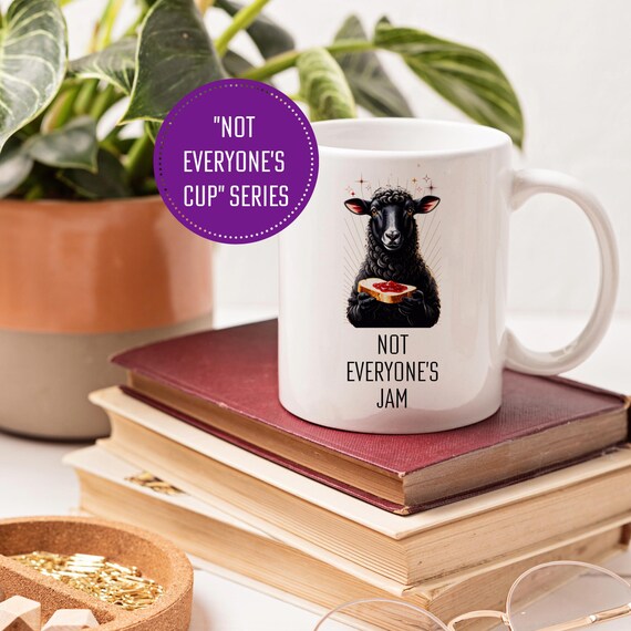 Funny Black Sheep Mug, "Not Everyone's Cup" Quirky Home Decor