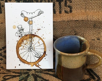 COFFEE cup Stain Coffee Ring Art "No Tipping"  5x7 Giclée PRINT of Original, Unicycle, Biking, Circus, Mustache, Whimsical matted to 8x10