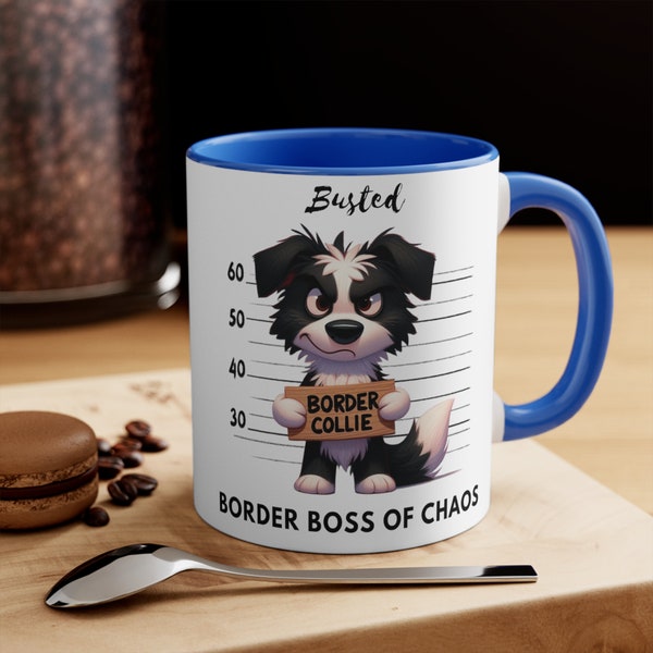Border Collie Funny Mug: Hilarious Mugs for Every Dog Lover, Bringing Joy to Birthdays, Holidays & Every Happy Occasion, Gift For Pet Lovers