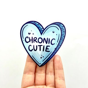 Chronic cutie Mental Health sticker  stickers Spoonie stickers ADHD Sticker autism stickers