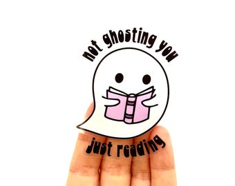 Ghosting sticker Bookish Girlie Sticker Spooky Sticker Cute ghost reading kindle stickers Book stickers Book lover sticker