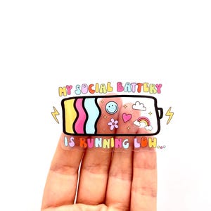 Social battery stickers anxiety sticker Mental Health sticker anxiety stickers ADHD Sticker autism stickers
