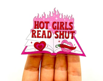 Hot Girls Read Smut Sticker: Spicy Book Lover Vinyl Decal