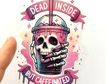 Dead Inside But Caffeinated sticker Coffee vinyl sticker Design coffee stickers