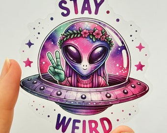 Sticker vinyle extraterrestre Stay Weird : sticker espace amusant