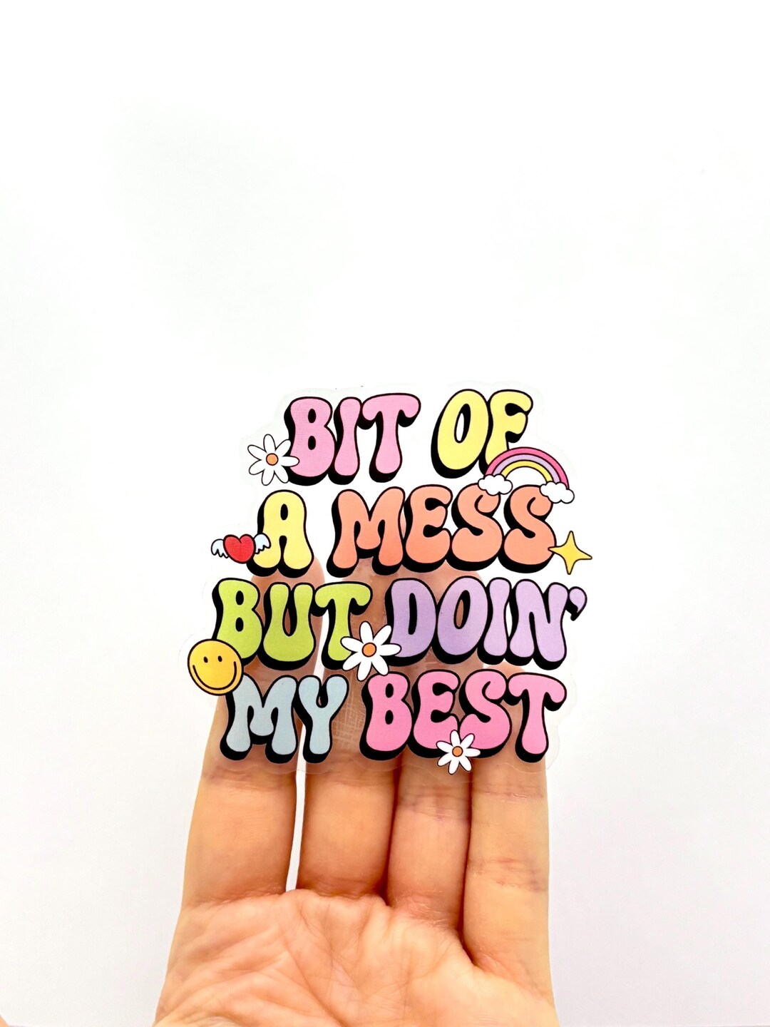 Mess Sticker Bit of a Mess but Doing My Best Sticker Dinosaur Stickers Kindness ...