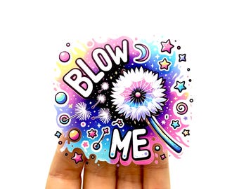 Blow Me Dandelion Sticker: Funny Adult Humor Vinyl Sticker