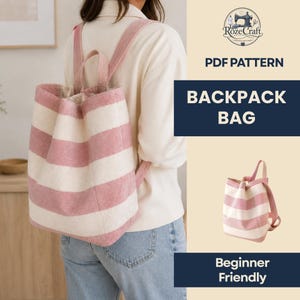 May include: A pink and white striped backpack bag with adjustable straps and a drawstring closure. The bag is made of a soft fabric and has a small handle at the top. The image also includes the text "PDF Pattern", "Backpack Bag", and "Beginner Friendly".