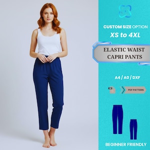 Może przedstawiać: Osoba w białym topie i granatowych spodniach capri z elastyczną talią. Obraz zawiera tekst "CUSTOM SIZE OPTION XS to 4XL", "ELASTIC WAIST CAPRI PANTS", "A4/A0/DXF" i "BEGINNER FRIENDLY".