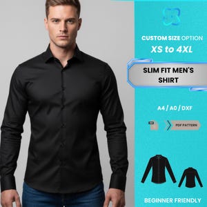 May include: A black slim-fit shirt with long sleeves. The image includes text that reads "CUSTOM SIZE OPTION XS to 4XL", "SLIM FIT MEN'S SHIRT", "A4/A0/DXF", and "PDF PATTERN". The shirt is shown on a person wearing blue jeans.
