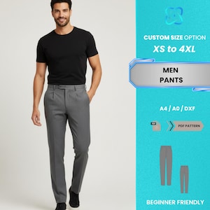 Puede incluir: Un hombre con una camiseta negra y pantalones grises. La imagen incluye el texto "CUSTOM SIZE OPTION XS to 4XL", "MEN PANTS", "A4/A0/DXF", "PDF PATTERN" y "BEGINNER FRIENDLY".