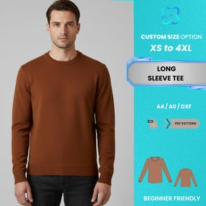 Puede incluir: Una camiseta de manga larga en color marrón cálido. La imagen incluye el texto "CUSTOM SIZE OPTION XS to 4XL" y "LONG SLEEVE TEE". Texto adicional indica "A4/A0/DXF" y "PDF PATTERN". El diseño está etiquetado como "BEGINNER FRIENDLY".
