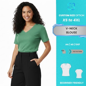 May include: A woman wearing a green V-neck blouse and black pants. The image includes text that says "CUSTOM SIZE OPTION XS to 4XL", "V-NECK BLOUSE", "A4/A0/DXF", "PDF PATTERN", and "BEGINNER FRIENDLY".