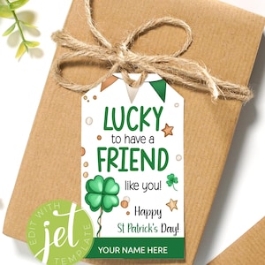 Editable Kids St. Patrick's Day Gift Tag, Happy St. Patrick's Day Gift Tag, Lucky to have a FRIEND like You Tag, Instant download