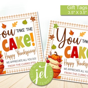 Editable Fall CupCake Gift Tag,You take the Cake, School Pto pta thank you Gift,School Teacher Staff Employee Appreciation, Instant download