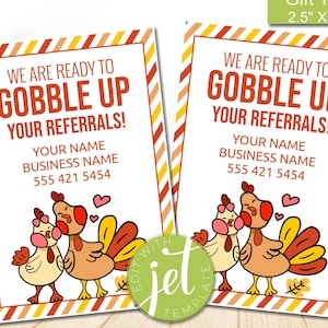 Editable Gobble Up Your Referrals, Thanksgiving Marketing Gift Tag, Holiday Real Estate Marketing Printable, Open House, instant download