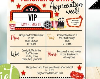 May include: A printable poster with a movie theme for teacher and staff appreciation week. The poster has a red and white marquee with the words "VIP" and "Teacher & Staff Appreciation Week". The poster lists events for each day of the week, including a Hollywood VIP Breakfast, Appreciation Lunch, Candy Buffet, Popcorn Bar and Movies, and a Happy Hour and Thank You Dinner. The poster is decorated with popcorn, movie tickets, and film reels.
