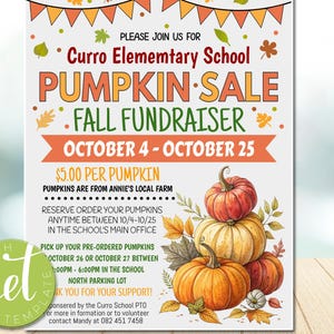 May include: A poster advertising the Curro Elementary School Pumpkin Sale Fall Fundraiser. It features a stack of pumpkins in shades of orange and yellow. The text includes the sale dates, price, and pickup details.