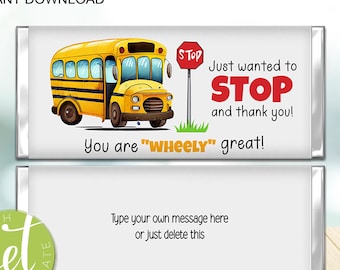 Editable School Bus Candy Bar Wrapper, Chocolate Teacher Gift, Student Bus Driver, School bus, Thank you gift, Instant Download