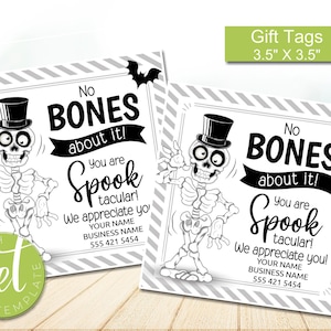 Editable No Bones About It, you are Spook-tacular Gift Tags, Gift tag, Halloween gift tag, Instant download