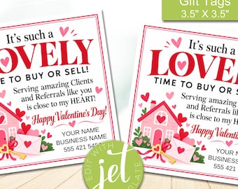 May include: Two square 3.5 inch by 3.5 inch Valentine's Day gift tags featuring a pink house, red hearts, and a gold key. The text reads: It's such a LOVELY TIME TO BUY OR SELL! Serving amazing Clients and Referrals like you is close to my HEART!