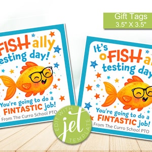May include: Two square gift tags, 3.5 x 3.5 inches, with a blue border and a cartoon goldfish wearing glasses. Text reads "It's FISHally testing day!" and "You're going to do a FINTASTIC job!" with star accents.