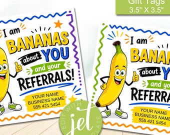 Może przedstawiać: Dwie kwadratowe etykiety prezentowe o wymiarach 8,89 cm na 8,89 cm z postacią banana z kreskówki. Tekst brzmi I am BANANAS about YOU and your REFERRALS! z miejscem na imię, nazwę firmy i numer telefonu 555 421 5454.