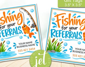 May include: Two square gift tags measuring 3.5 inches by 3.5 inches featuring the text Fishing for your REFERRALS, YOUR NAME, BUSINESS NAME, and 555 421 5454. The design includes an orange fish, a fishing rod, water, and cattails.
