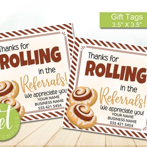 Editable Thanks for Rolling in the Referrals, Cinnamon Roll, Marketing Gift Tag, INSTANT DOWNLOAD