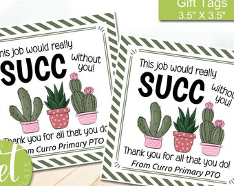 Editable Work Would SUCC Without You Succulent Gift Tag, Staff Employee Appreciation Week, Office Company Boss Printable Succulent Gift Tag