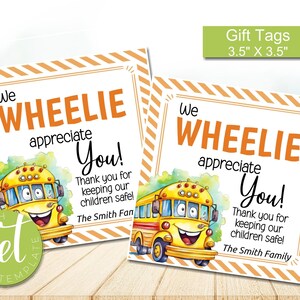 Editable School Bus Driver Appreciation Tag, We Wheelie Appreciate You Bus Driver Thank You Tags, Bus Driver Gift Tag, Bus Driver Thanks