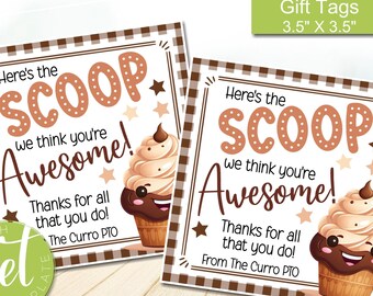 Editable Ice Cream Gift Tag, Here's the Scoop You're Awesome, School Pto pta thank you Gift, Staff Employee Appreciation Week,