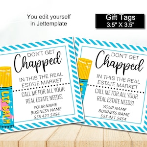 Editable Don&#39;t Get Chapped By this  Real Estate Market Pop-By Tags, Realtor, Real Estate Marketing, Chapstick Pop By, Summer Pop-by