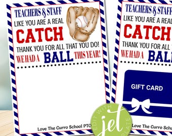 May include: Two baseball-themed gift card templates. The cards have a white background with a blue and red border. Text includes "Teachers & Staff, Like You Are a Real Catch, Thank You For All That You Do! We Had a Ball This Year!"