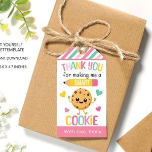EDITABLE Teacher Appreciation Tag, One SMART COOKIE Tag, Teacher Thank you Tag, End of School Year Tag, Teacher Appreciation Gift tags card