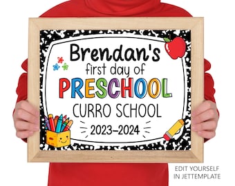 Editable First day of school sign, Printable sign, personalized school sign, Back to school print,  preschool, Instant download